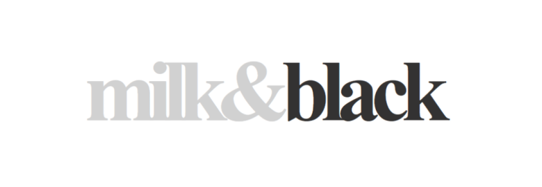 Milk & Black